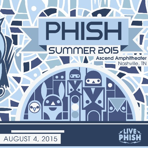 Phish - 08 04 15 Ascend Amphitheater, Nashville, TN