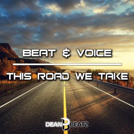 Beat & Voice - This Road We Take (2022)