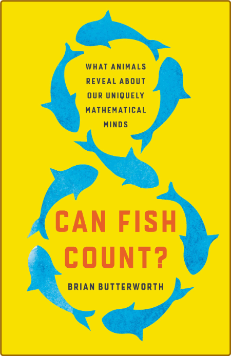 Can Fish Count? -Brian Butterworth 104e256908e30d13e98e8a79264b9cd1