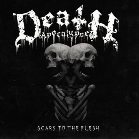 Death Apocalypse - Scars to the Flesh (2022)