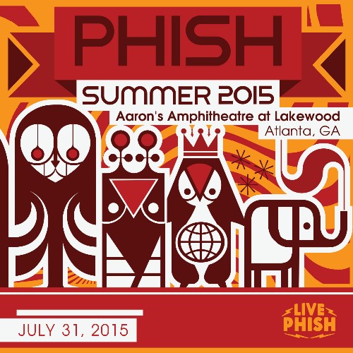 Phish - 07 31 15 Aaron's Amphitheatre at Lakewood, Atlanta, GA