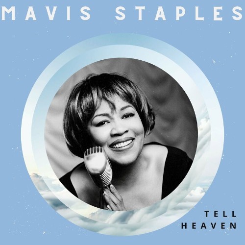 Mavis Staples - Tell Heaven - Mavis Staples (2022)