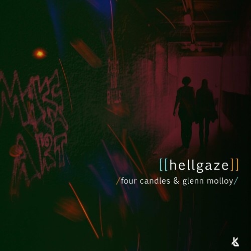 Four Candles & Glenn Molloy - Hellgaze (2022)