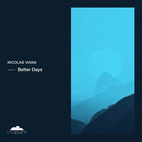 Nicolas Viana - Better Days (2022)