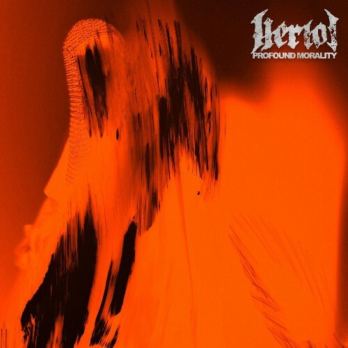 Heriot - Profound Morality (2022)