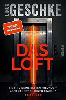 Cover: Geschke, Linus  -  Das Loft