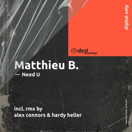 Matthieu B. - Need U (2022)