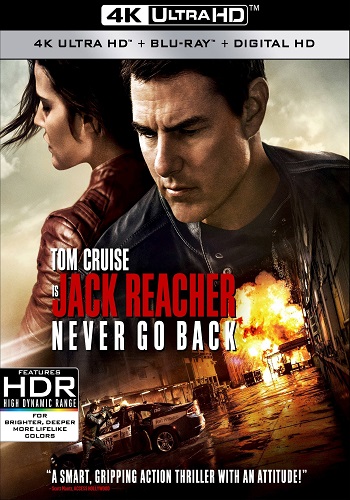 Джек Ричер 2: Никогда не возвращайся / Jack Reacher: Never Go Back (2016) (4K, HEVC, HDR, Dolby Vision / Hybrid) 2160p
