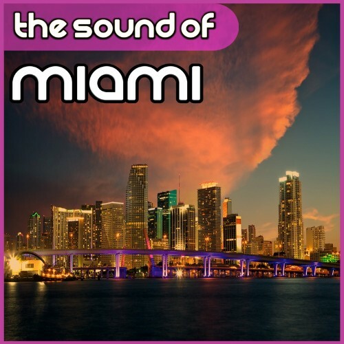 Soundlift - The Sound of Miami (2022)