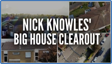 Nick Knowles Big House Clear Out S02E01 1080p HDTV H264-DARKFLiX