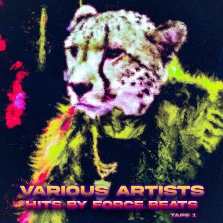 Hits By Force Beats -Tape 1 (2022)
