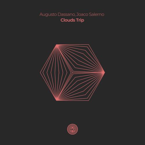 Augusto Dassano & Joaco Salerno - Clouds Trip (2022)