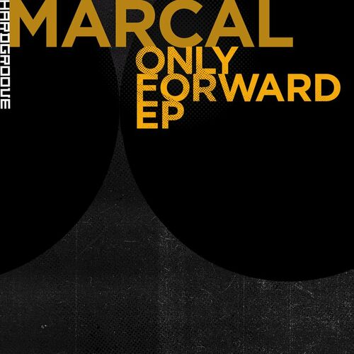 Marçal - Only Forward EP (2022)