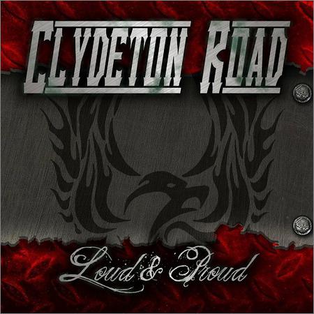 Clydeton Road - Loud & Proud (2022)