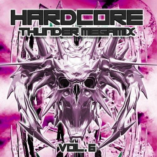 Hardcore Thunder Megamix Vol. 6 (2022)
