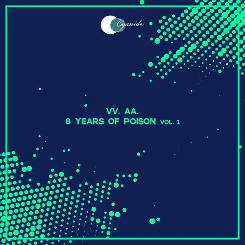 8 Years of Poison, Vol. 1 (2022)