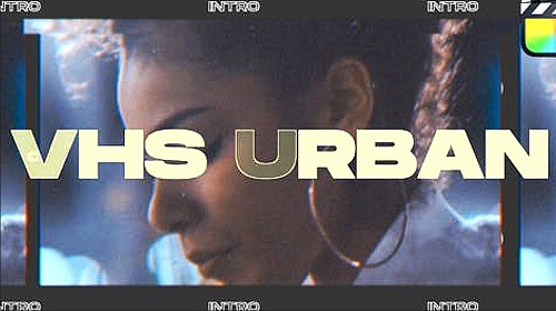 Videohive - VHS Urban Intro 37333538 - Project For Final Cut Pro X