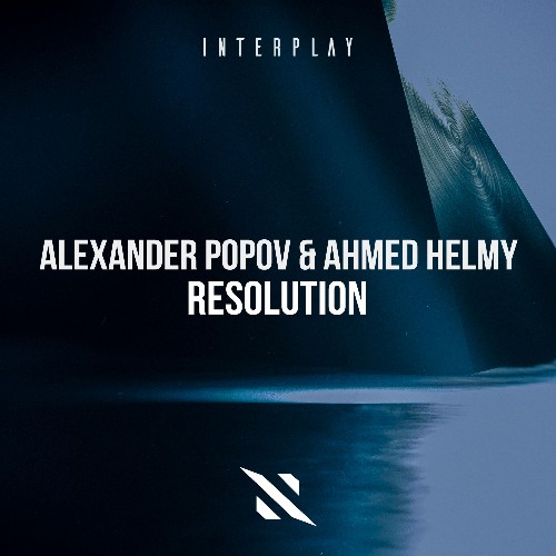 Alexander Popov & Ahmed Helmy - Resolution (2022)