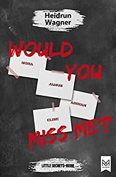 Cover: Heidrun Wagner  -  Would You Miss Me