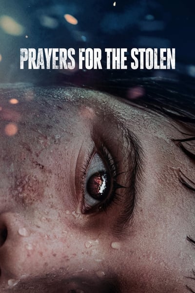Prayers For The Stolen (2021) [720p] [WEBRip]