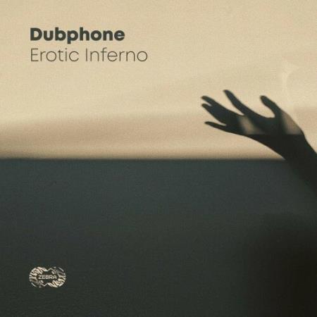 Dubphone - Erotic Inferno (2022)