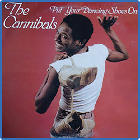 The Cannibals - Put Your Dancing Shoes On (2022)