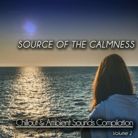 Source of the Calmness, Vol. 2 (Chill out & Ambient Sounds Compilation) (2022)