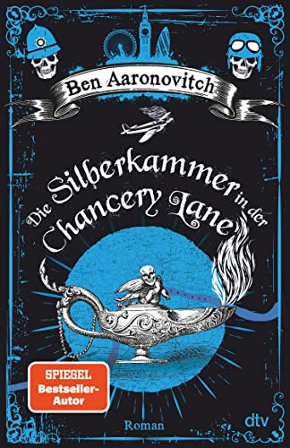 Cover: Aaronovitch, Ben  -  Die Silberkammer in der Chancery Lane (Die Flüsse - von - London - Reihe (Peter Grant))