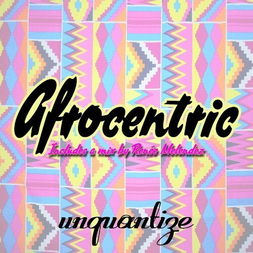 Afrocentric - Compiled & Mixed By DJ Renee Melendez (2022)