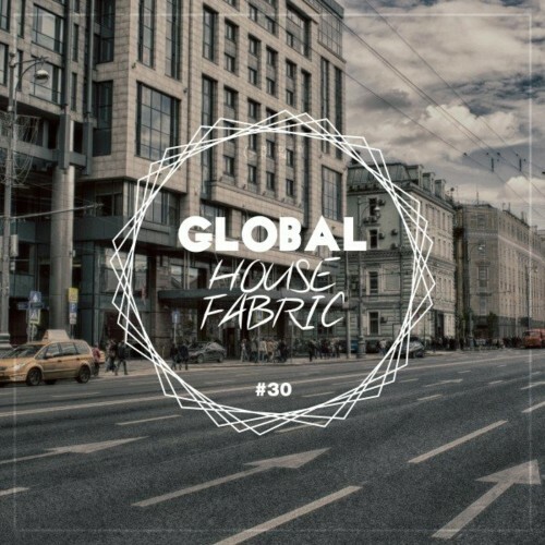 Global House Fabric, Pt. 30 (2022)