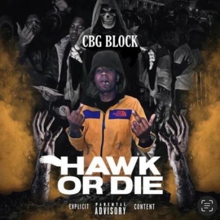 CBG Block - Hawk Or Die (2022)