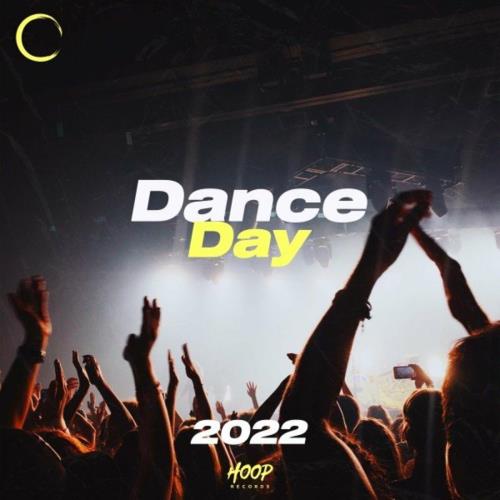 VA - Dance Day 2022 (The Best Music For Dancing By Hoop Records) (2022) (MP3)