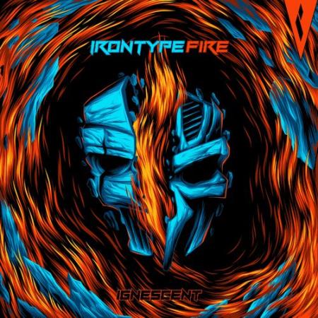 Irontype - Fire (2022)