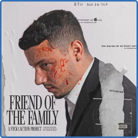 Nyck Caution - Friend Of The Family (2022)