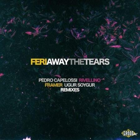 Feri, Ugur Soygur, FRAMER - Away The Tears (2022)