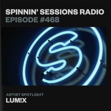 Spinnin' Records - Spinnin Sessions 468 (2022-04-29)