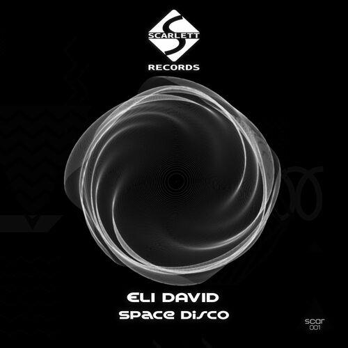 Eli David - Space Disco (2022)