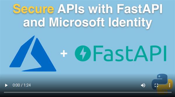 TalkPython - Secure APIs with FastAPI and the Microsoft Identity Platform Course