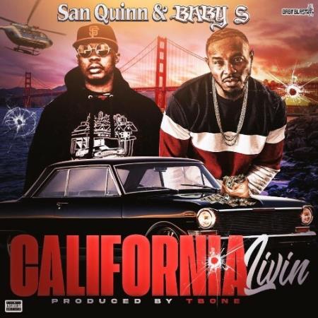 San Quinn & Baby S - California Livin (2022)