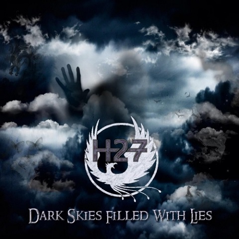H27 - Dark Skies Filled with Lies (2022)
