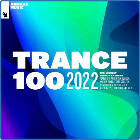 VA - Trance 100 - 2022 (2022)