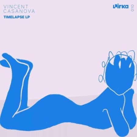 Vincent Casanova - Timelapse LP (2022)