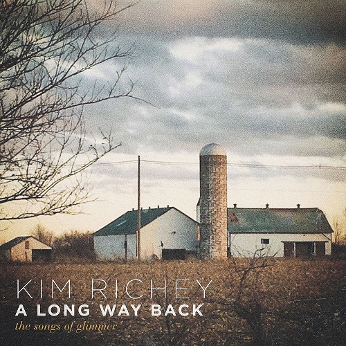 Kim Richey - A Long Way Back. The Songs of Glimmer (2020)