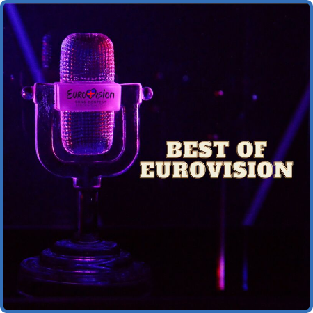 Various Artists - Best Of Eurovision (2022)