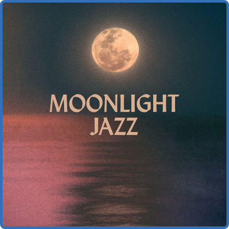 Various Artists - Moonlight Jazz (2022)