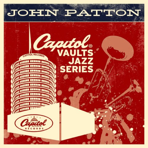 Big John Patton - The Capitol Vaults Jazz Series - 2011