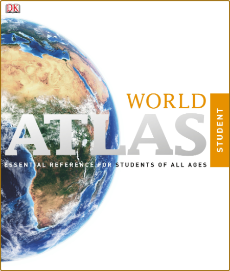 Student Atlas -DK Publishing 6c234ce9a95d85cbfa4e92f6f1f9a81f