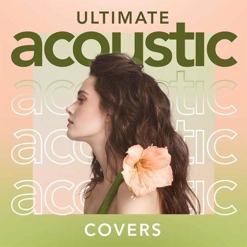 Ultimate Acoustic Covers (2022)