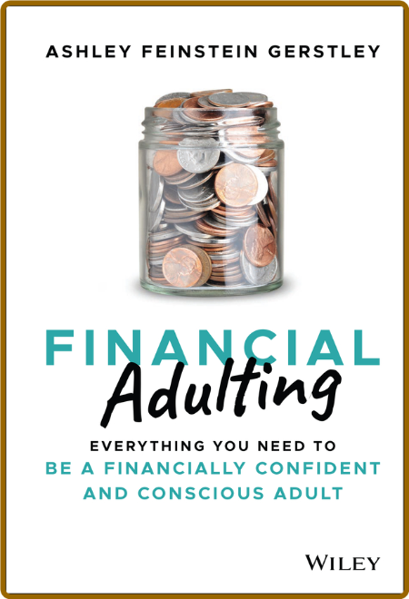 Financial Adulting -Ashley Feinstein Gerstley