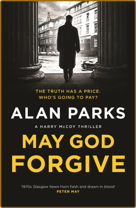 May God Forgive -Alan Parks